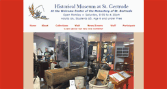 Desktop Screenshot of historicalmuseumatstgertrude.org